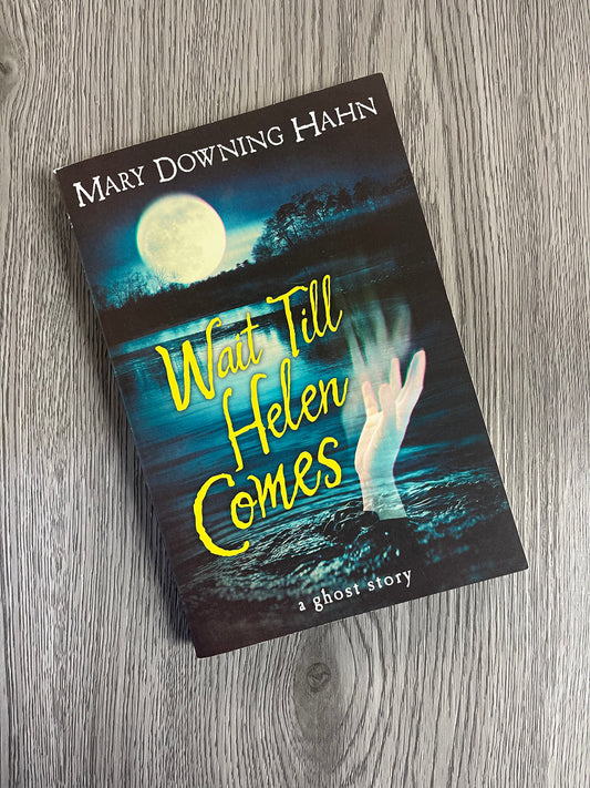 Wait Till Helen Comes by  Mary Downing Hahn-Used