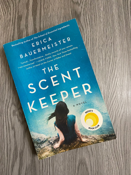 The Scent Keeper by Erica Bauermeister