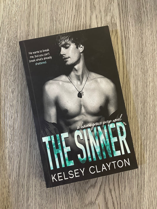 The Sinner (Haven Grace Prep #1) by Kelsey Clayton-Used