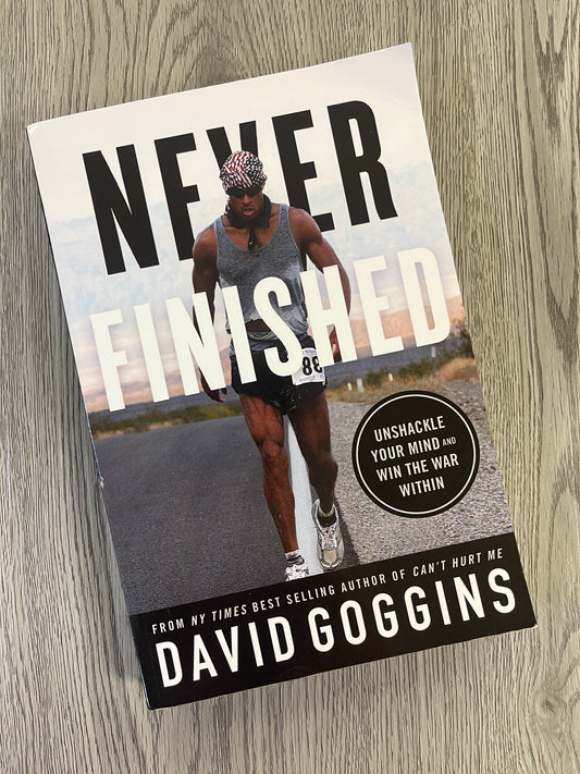 Never Finished: Unshackle Your Mind and Win the War Within by David Goggins-Used