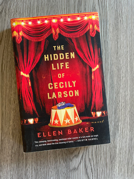 The Hidden life of Cecily Larson by Ellen Baker-Used