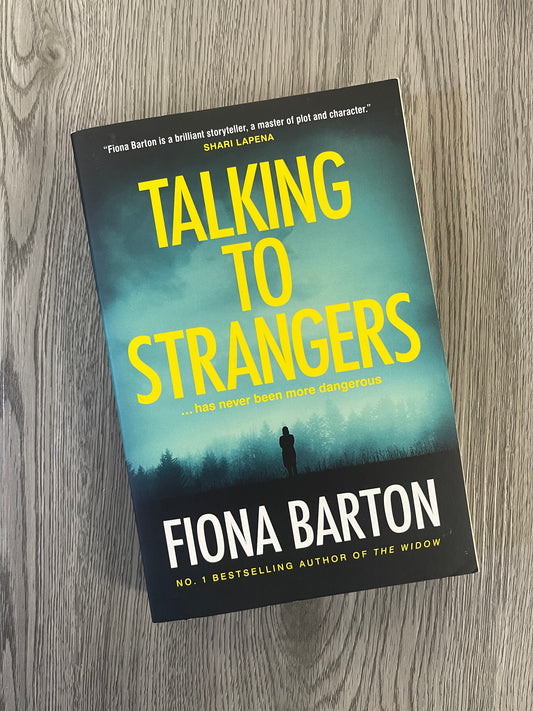 Talking to Strangers (Elise King #2) by Fiona Barton-Used