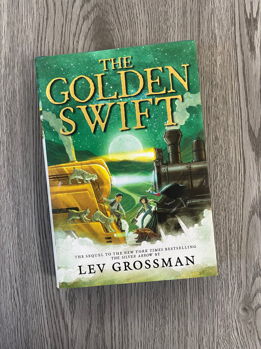 The Golden Swift by Lev Grossman-Hardcover Used