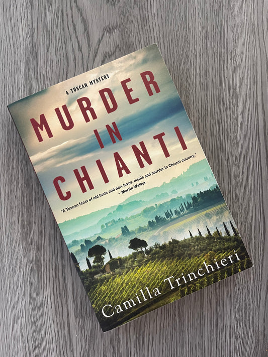 Murder in Chianti ( Tuscan Mystery #1) by Camilla Trinchieri-Used
