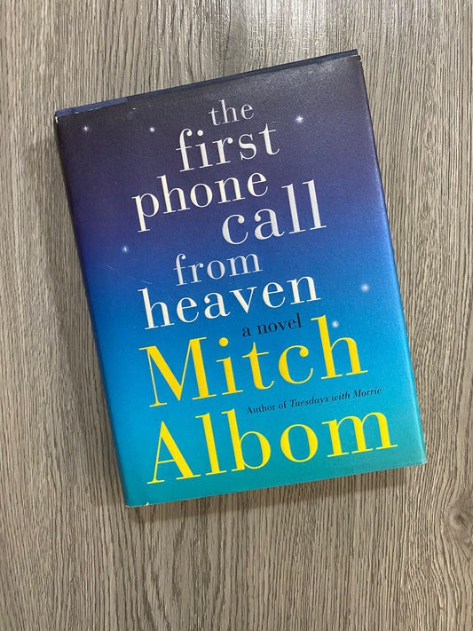 The First Phone Call from heaven by Mitch Albom-Hardcover