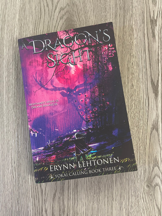 A Dragon's Sight: An Epic Progression Fantasy (Yokai Calling #3 )by  Erynn Lehtonen-Used