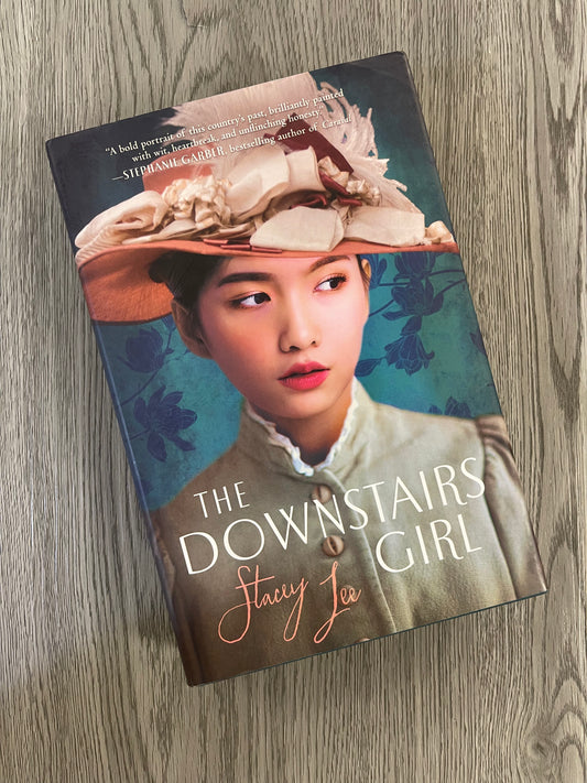 The Downstairs Girl by Stacey Lee-Used