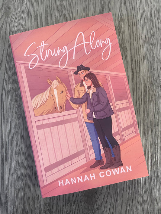 Strung Along (Cherry Peak #1) by Hannah Cowan-Used
