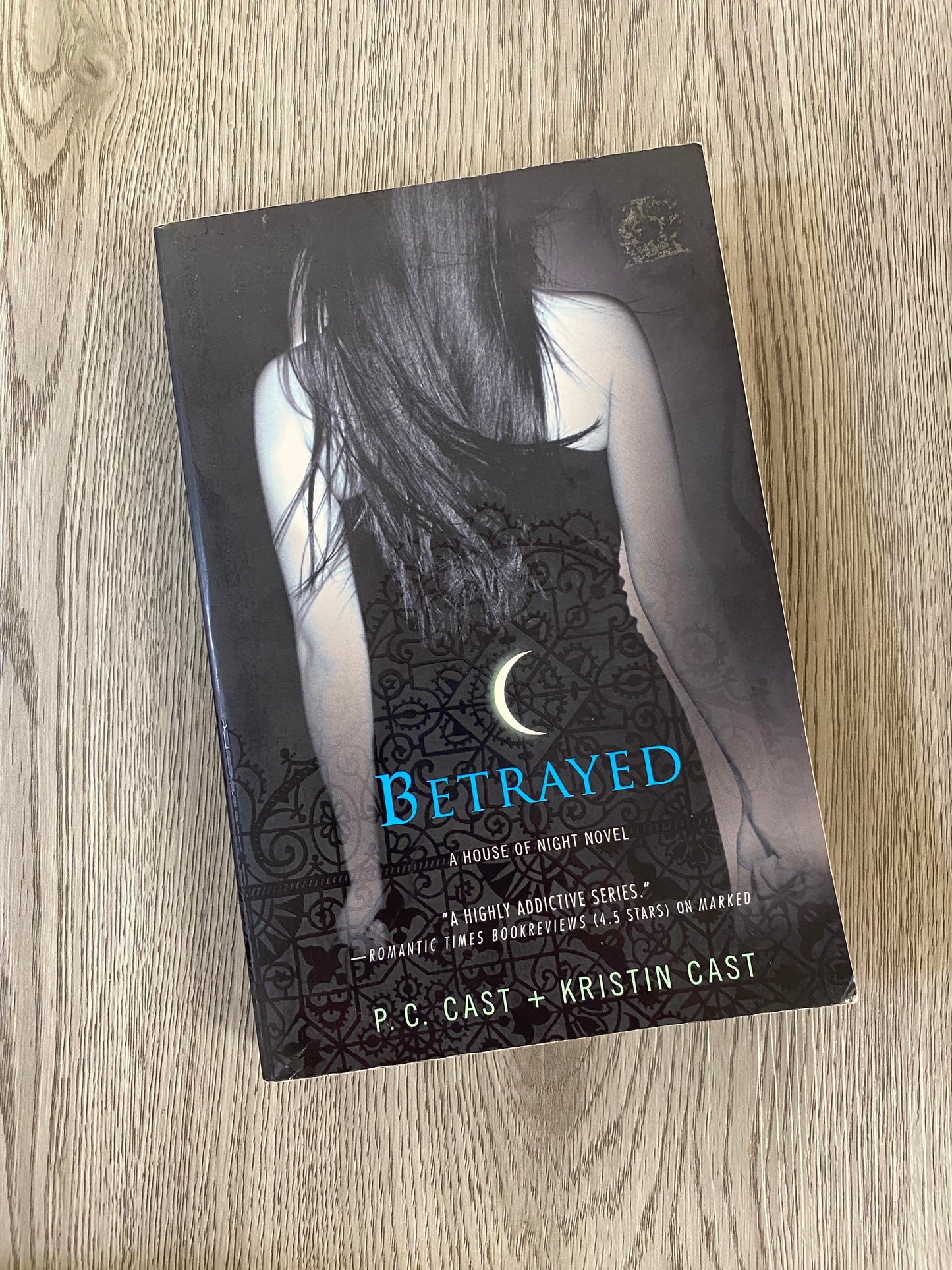 Betrayed ( House of Night #2) by P.C Cast