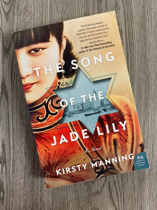 The Song of the Jade Lily by Kirsty Manning