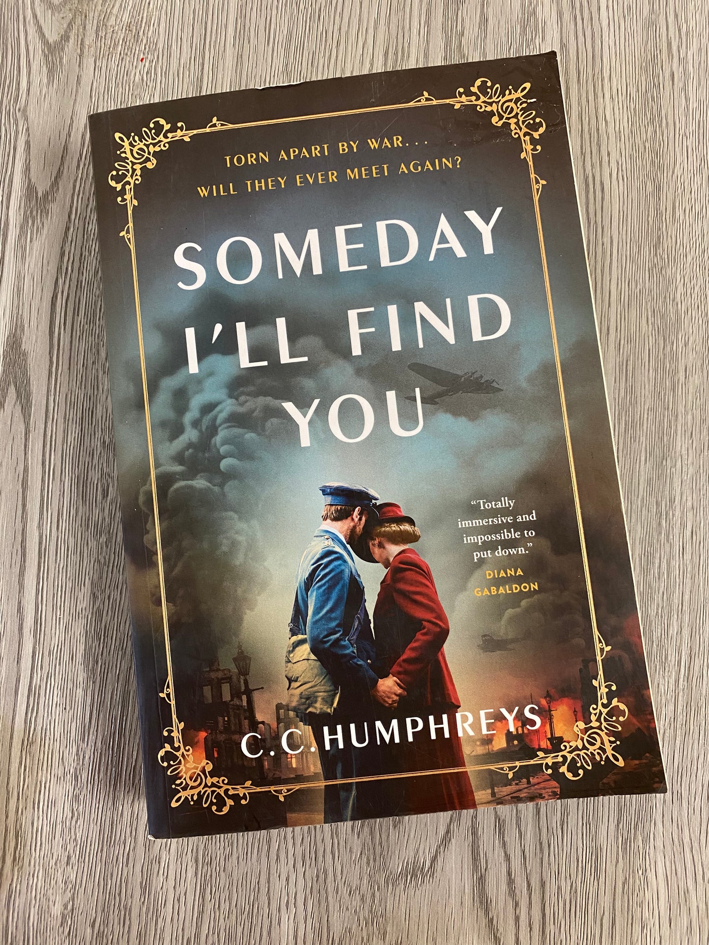 Someday I'll Find You by C.C Humphreys