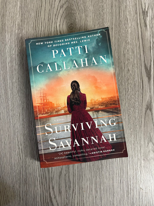 Surviving Savannah by Patti Callahan