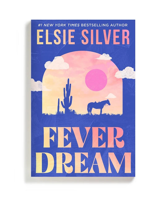 PREORDER: Fever Dream ( Emerald Lake #1) by Elsie Silver -New