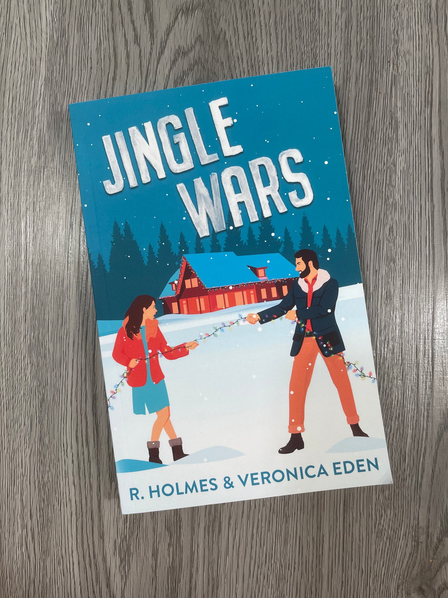 Jingle Wars (Hollyridge #1 ) by R. Holmes  & Veronica Eden-Used
