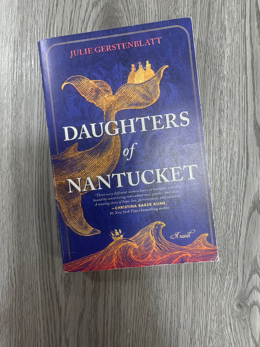 Daughters of Nantucket  by Julie Gerstenblatt-Used