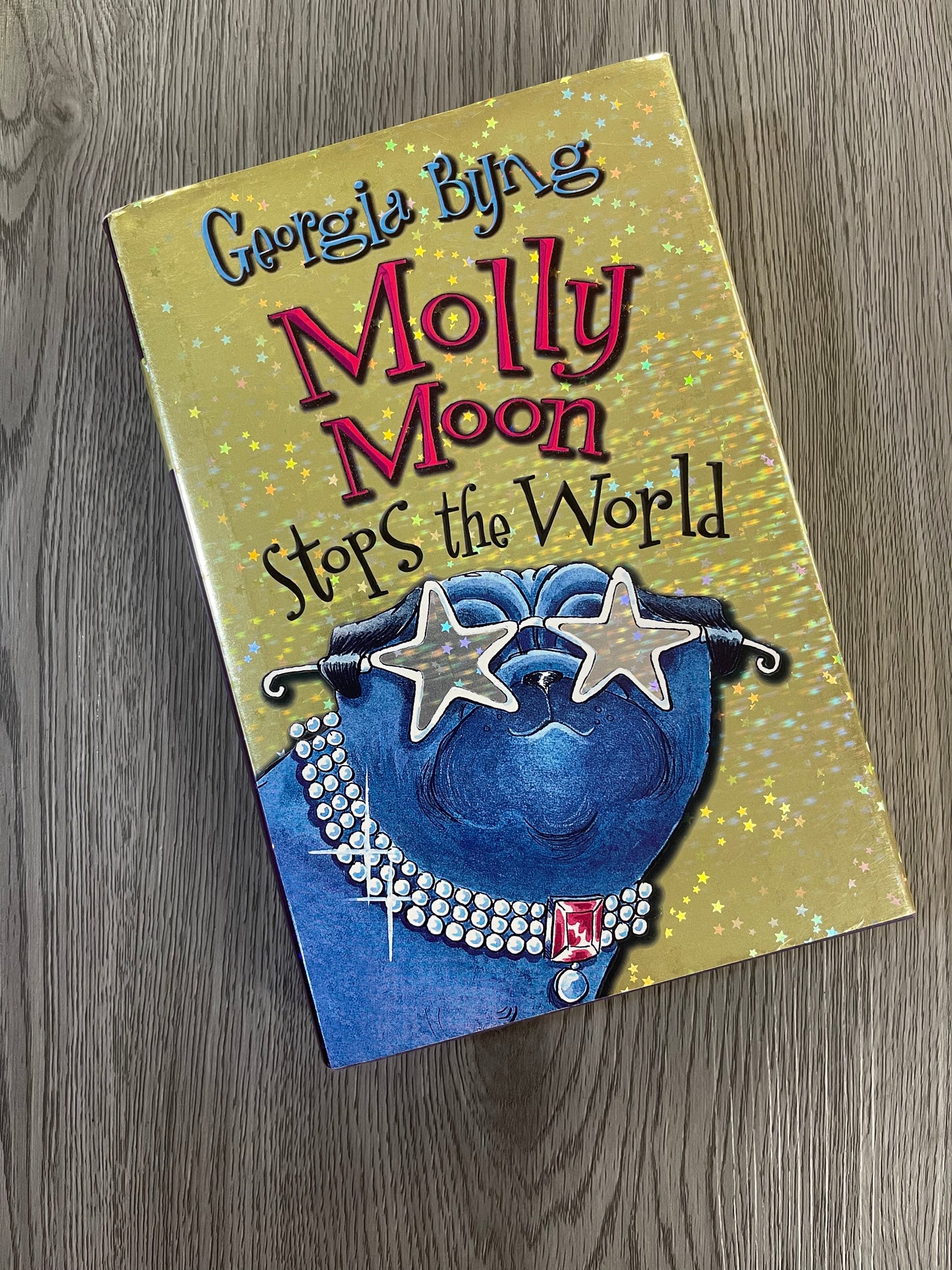 Molly Moon Stops the World (Molly Moon #2) Georgia Byng-Hardcover