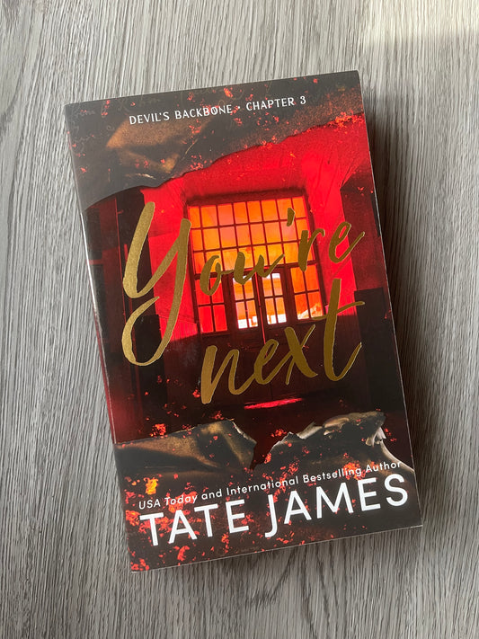 You're Next (Devil's Backbone #3) - Deluxe Edition by Tate James - Used