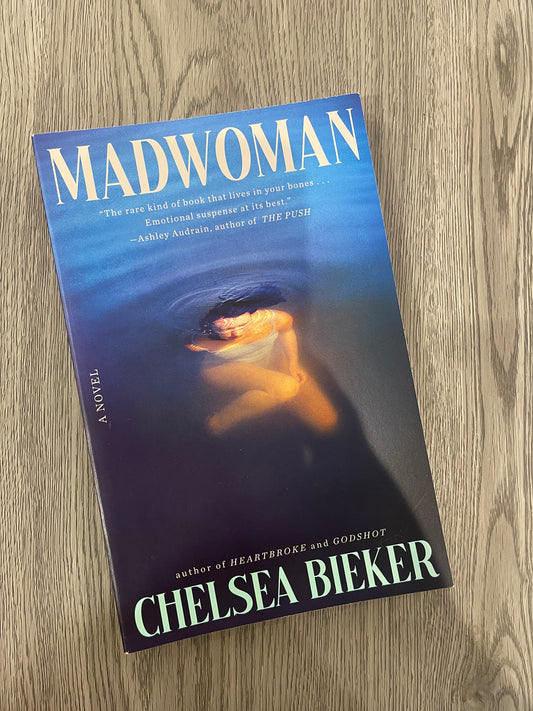 Madwoman by Chelsea Bieker-Used