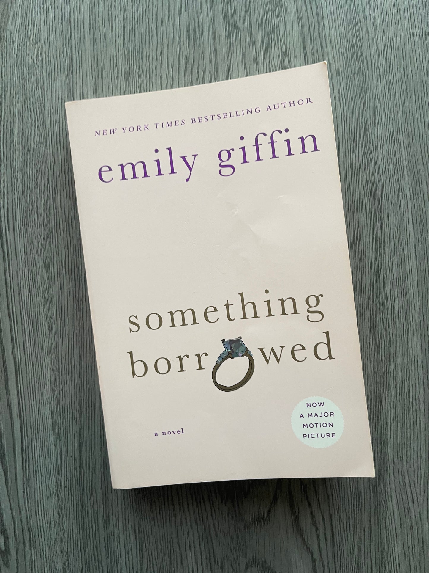Something Borrowed (Darcy & Rachel #1) by Emily Giffin-Used