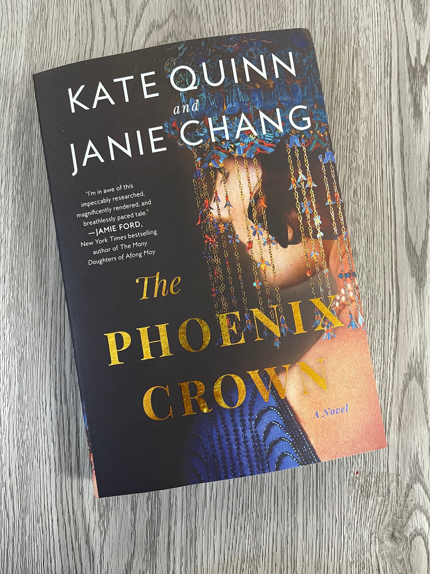 The Phoenix Crown by Kate Quinn & Janie Chang