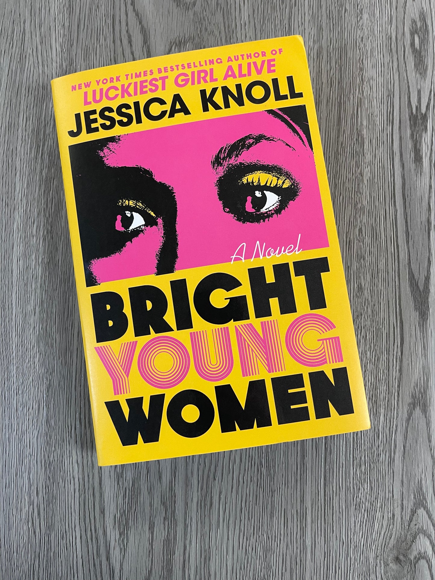 Bright Young Women by Jessica Knoll