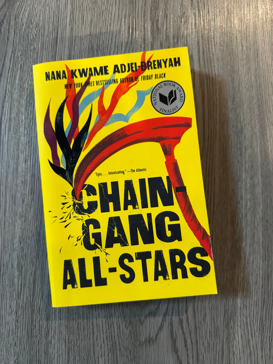 Chain-Gang All-Stars  by Nana Kwame Adjei-Brenyah-Used