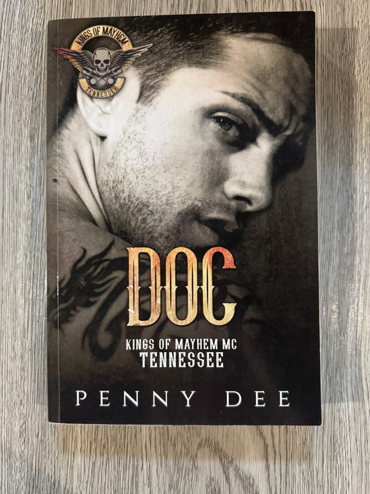 Doc ( Kings of Mayhem MC Tennessee #2) by Penny Dee-Used