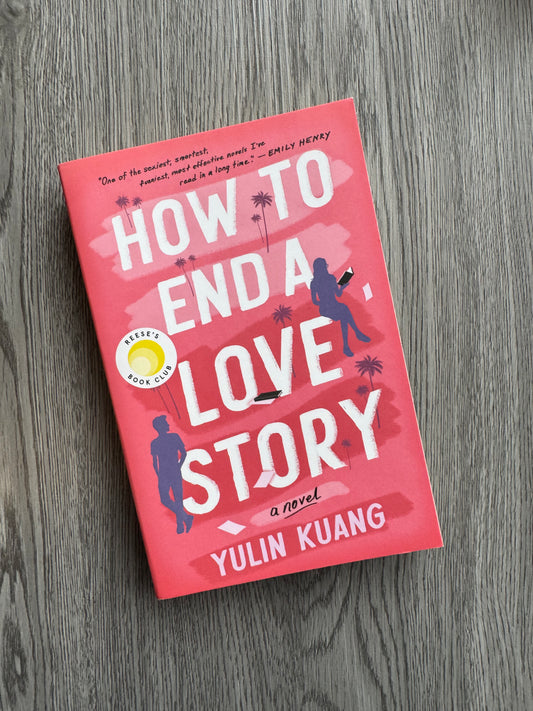 How to End a Love Story by Yulia Kuang-Used