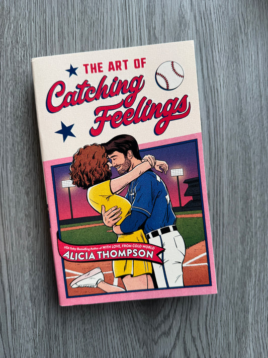 The Art of Catching Feelings by Alicia Thompson-Used