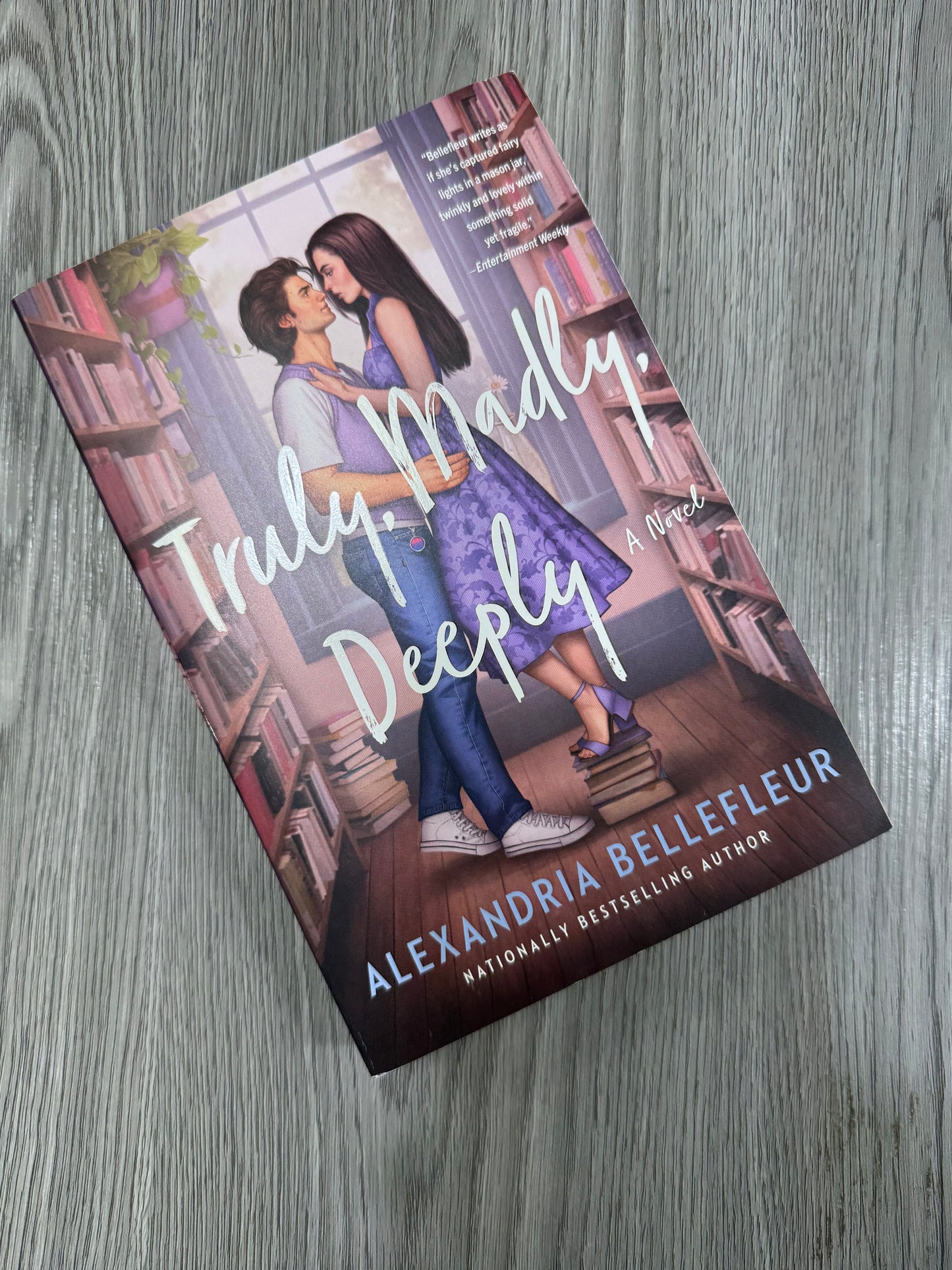 Truly, Madly, Deeply by  Alexandria Bellefleur-Used