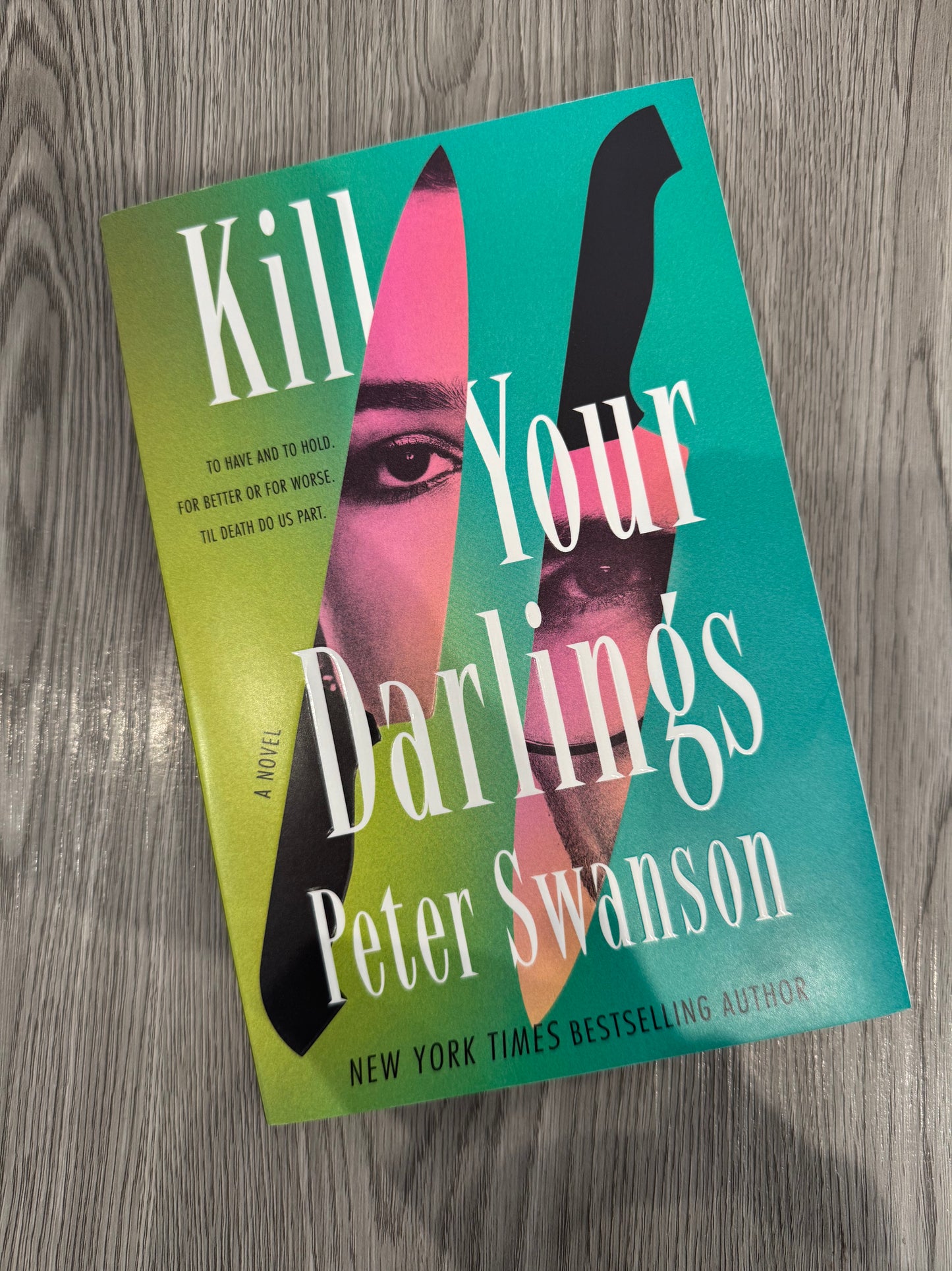 Kill Your Darlings by Peter Swanson-Used