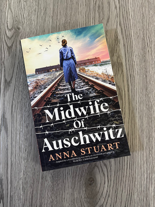 The Midwife of Auschwitz(Women of War #1) by Anna Stuart