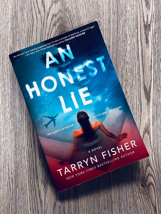 An Honest Lie by Tarryn Fisher