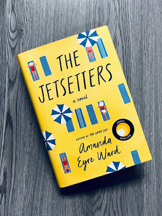 The Jetsetter's by Amanda Eyre Ward - Hardcover