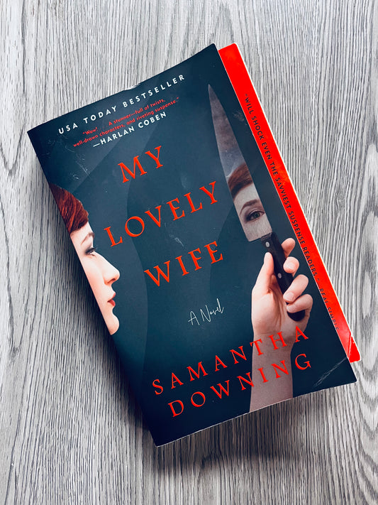 My Lovely Wife by Samantha Downing-Used