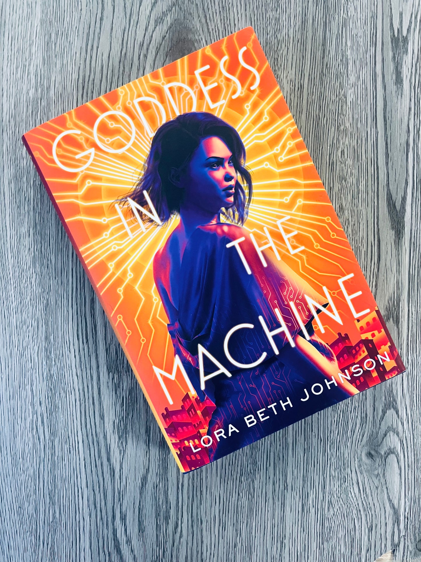 Goddess in the Machine (Goddess in the Machine #1) by Lora Beth Johnson - SIGNED & FOILED EDGES