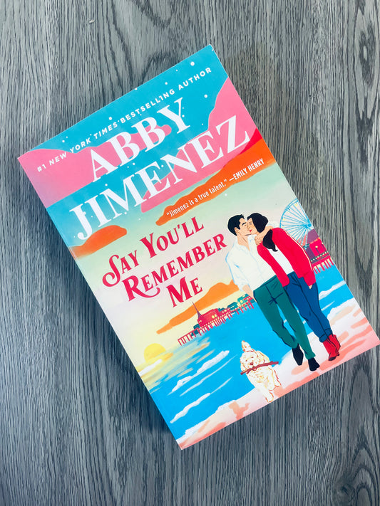 Say You'll Remember Me by Abby Jimenez-Used