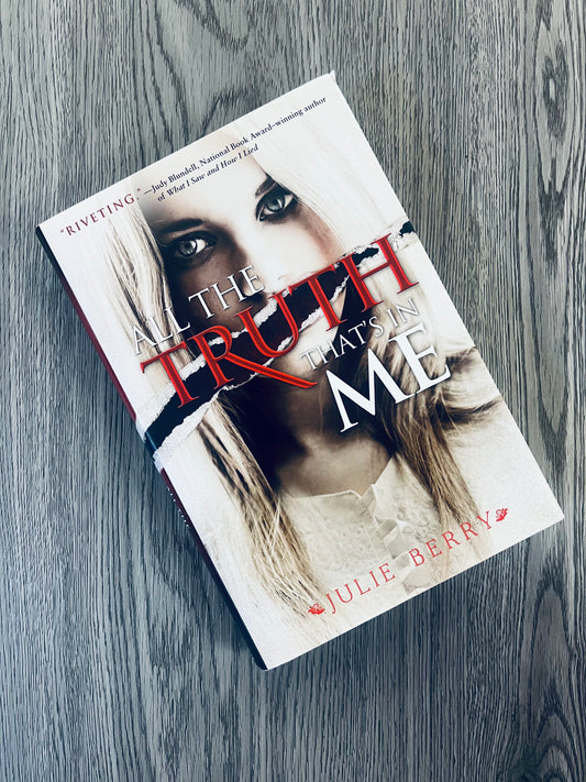 All the Truth that's in Me by Julie Berry - Hardcover Used