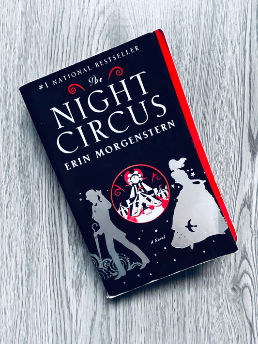 The Night Circus by Erin Morgenstern