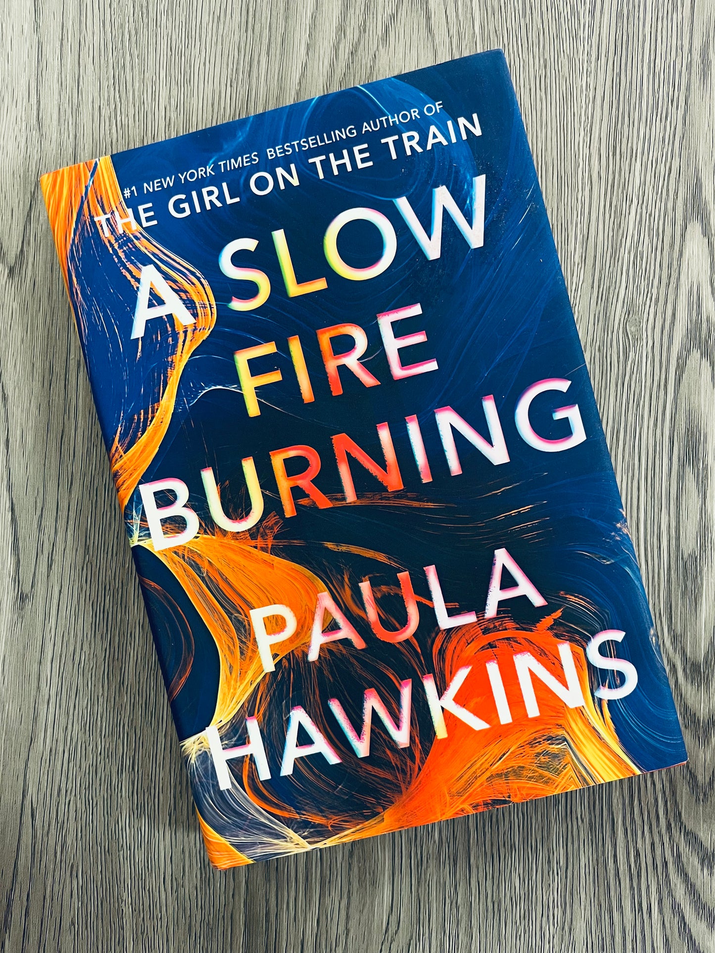 A Slow Fire Burning by Paula Hawkins