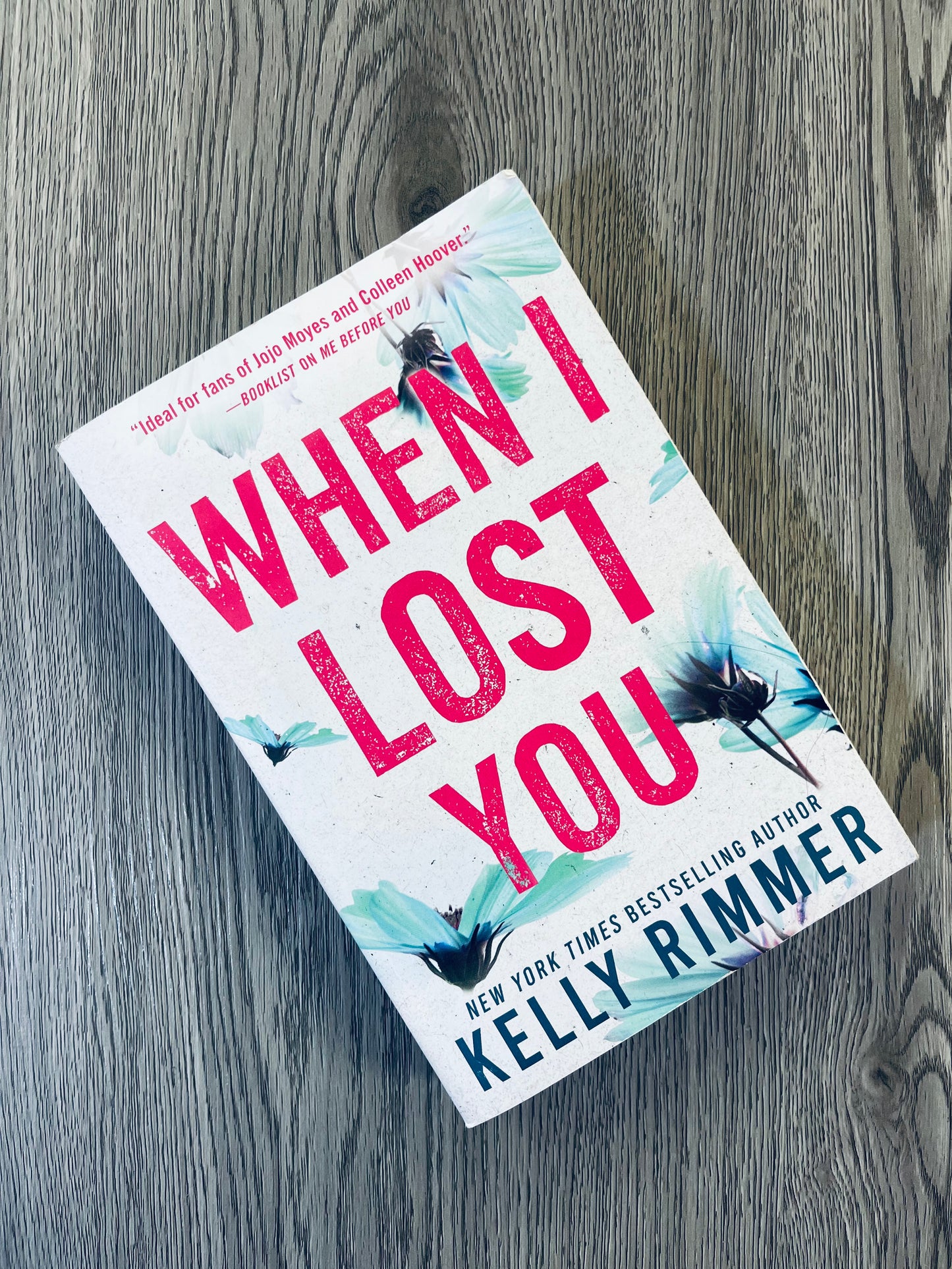 When I Lost You by Kelly Rimmer-Used
