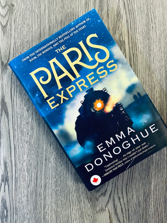 The Paris Express by Emma Donoghue - Hardcover Used
