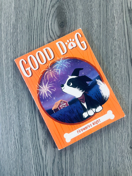 Fireworks Night (Good Dog #4) by Cam Higgins-Used