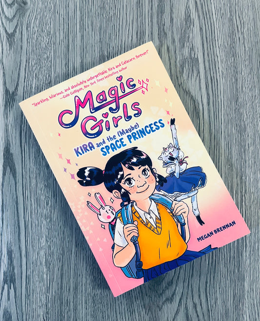 Kira and the (Maybe) Space Princess (Magic Girls #1) by Megan Brennan - Graphic Novel-Used