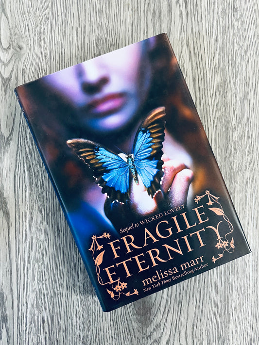 Fragile Eternity (Wicked Lovely #3) by Melissa Marr