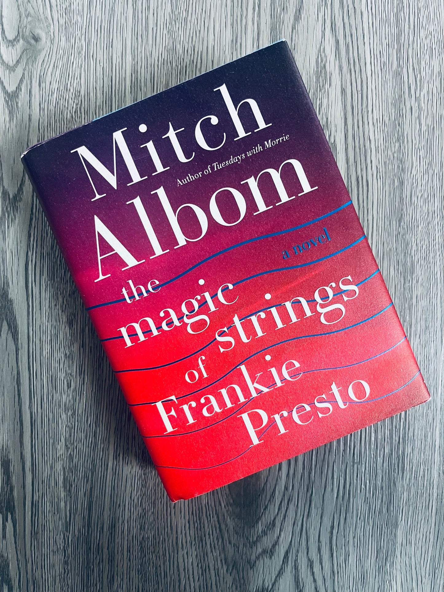 The Magic Strings of Frankie Presto by Mitch Albom