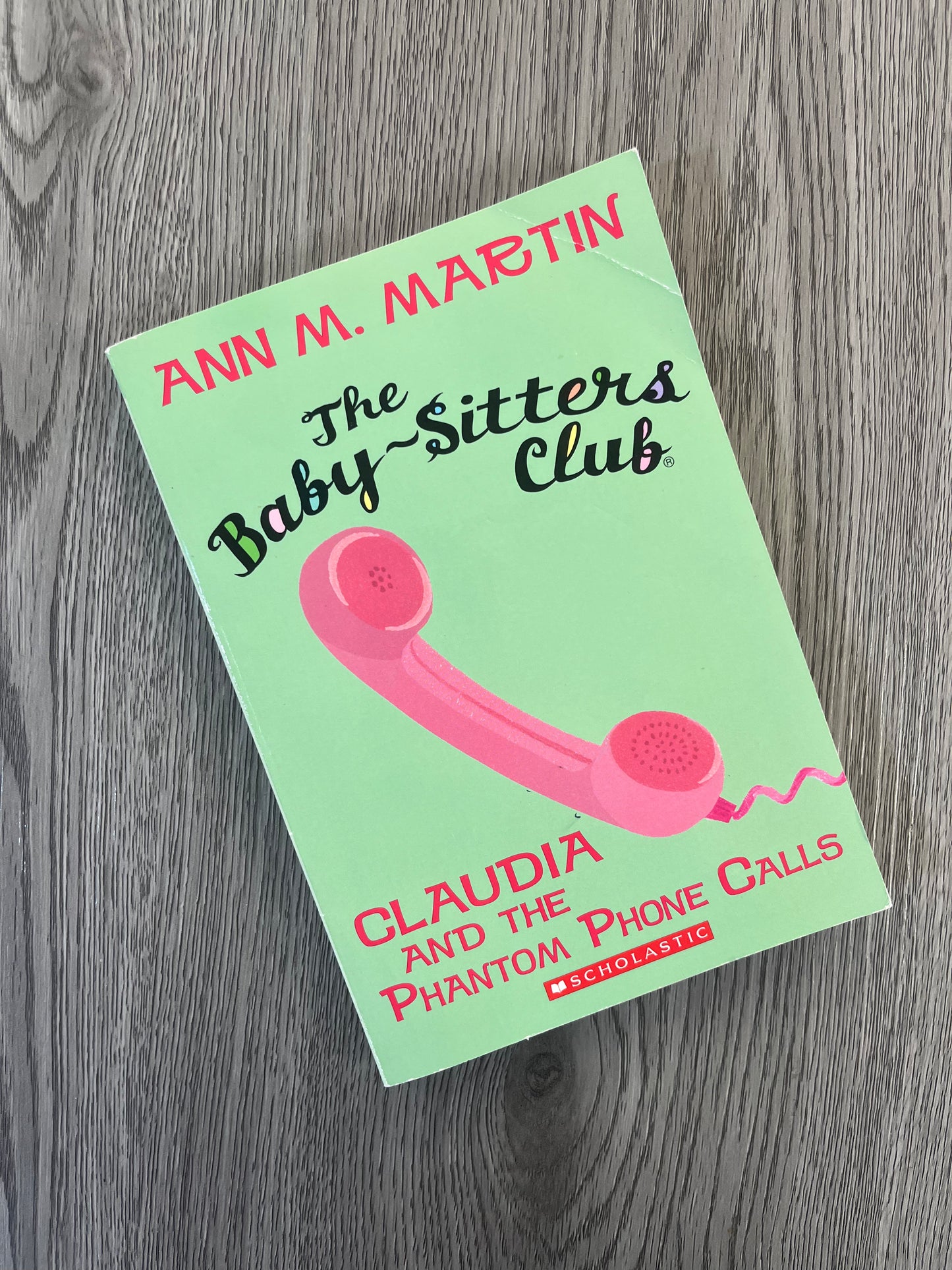 The Babysitters Club by Ann M. Martin