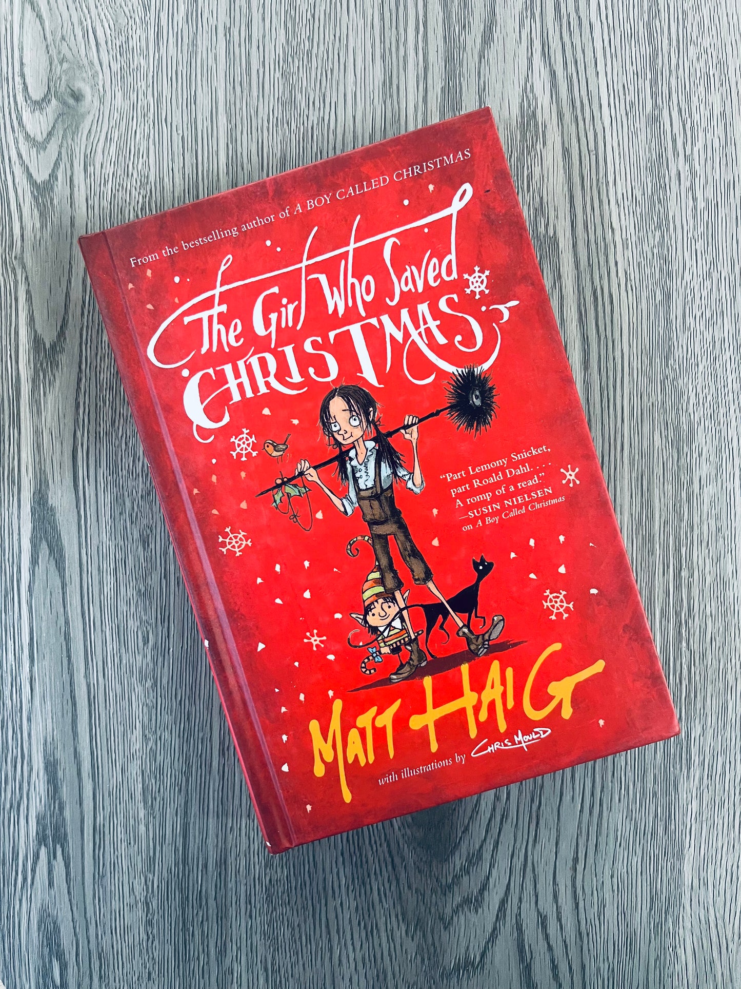 The Girl who Saved Christmas (Christmas #2) by Matt Haig - Hardcover