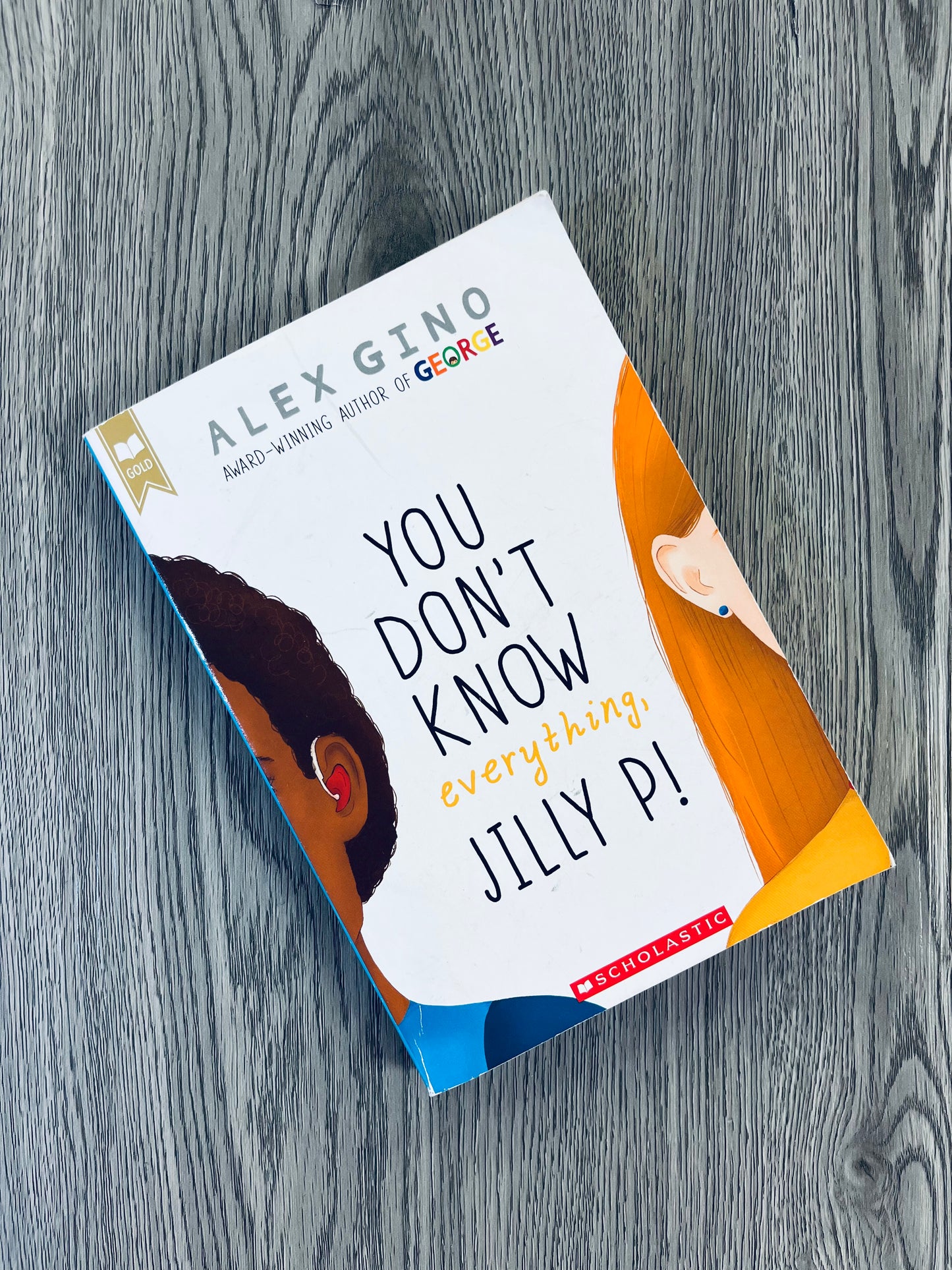 You Don't Know Everything Jilly P! by Alex Gino - Used