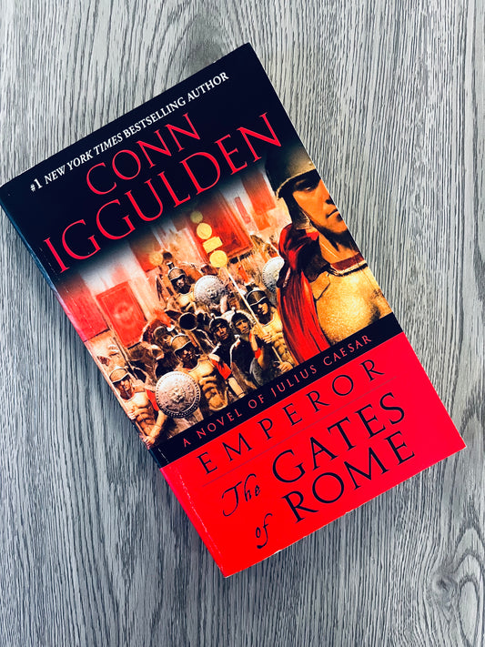 The Gates of Rome (Emperor #1) by Conn Iggulden - Used